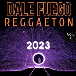 Album cover of Dale Fuego Raggaeton 2023 Vol. 5