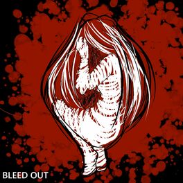 Album cover of Bleed Out (feat. Chi-Chi)