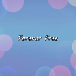 Album cover of Forever Free