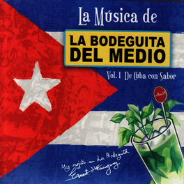 Album cover of La Música de La Bodeguita: Vol. 1 De Cuba con Sabor