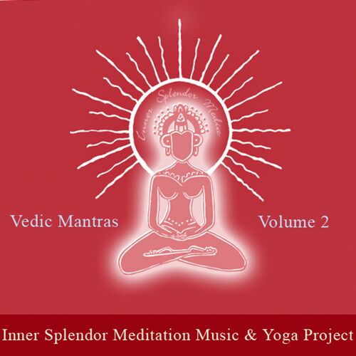 Inner Splendor Meditation Music and Yoga Project - Ghan Path - Majestic  Chanting from The Sama Veda of Various Names of The Goddess: listen with  lyrics