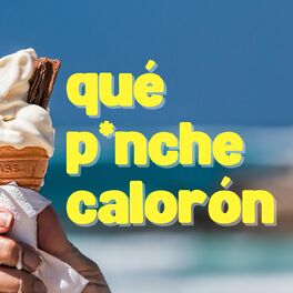 Album cover of Que P*nche Calorón