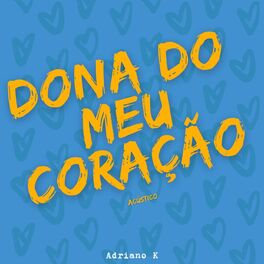 Album cover of Dona do Meu Coração (Acústico)