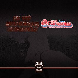Album cover of Si Tú Supieras Corazón