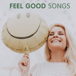 Album cover of Feel Good Songs