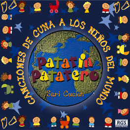 Album cover of Patatin Patatero (Canciones de Cuna a los Niños del Mundo)