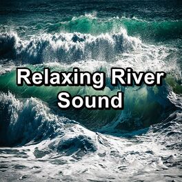 Album cover of Relaxing River Sound