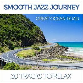 Album cover of Smooth Jazz Journey: Great Ocean Road
