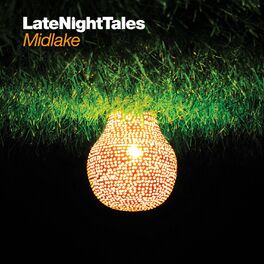 Album cover of Late Night Tales: Midlake