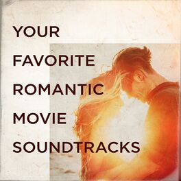 Album cover of Your Favorite Romantic Movie Soundtracks