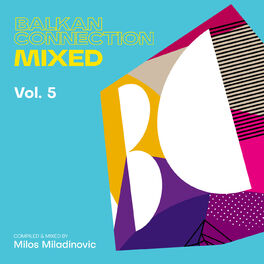 Album cover of Balkan Connection Mixed, Vol. 5 (DJ Mix)