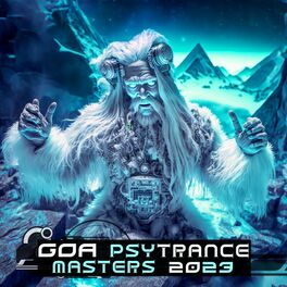 Album cover of Goa Psy Trance Masters 2023