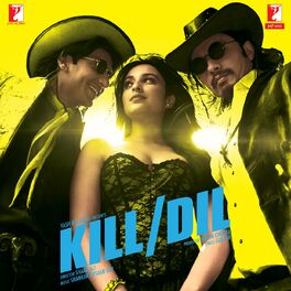 Album cover of Kill Dil