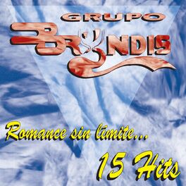 Album cover of 15 Hits Romance Sin Límite