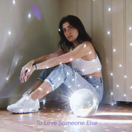 Album cover of To Love Someone Else