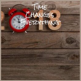 Album cover of Time Changes Everything