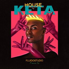 Album cover of HOUSE OF KETA (Remixes)