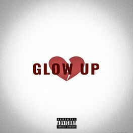 Album cover of Glow Up