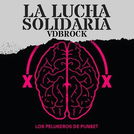 Album cover of La Lucha Solidaria (VDBROCK)