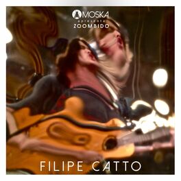 Album cover of Moska Apresenta Zoombido: Filipe Catto
