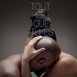 Album cover of Tout ce que tu es