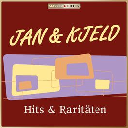 Album cover of Masterpieces presents Jan & Kjeld: Hits & Raritäten