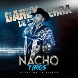 Album cover of Nacho Tiros