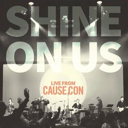 Album cover of Shine On Us (Live from Cause Con)