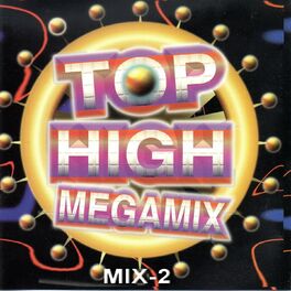 Album cover of Top High Megamix Mix 2 (究極顛峰新連續)
