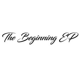 Album cover of The Beginning EP