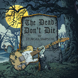 Album cover of The Dead Don't Die