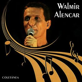 Album cover of Walmir Alencar (Coletânea)