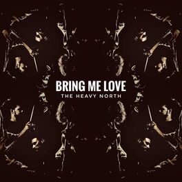 Album cover of Bring Me Love