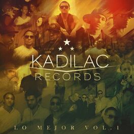 Album cover of Kadilac Records: Lo Mejor, Vol. 1