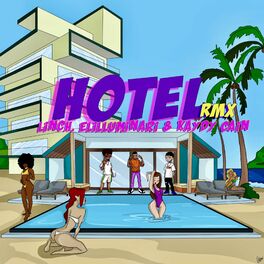 Album cover of HOTEL RMX (feat. Elilluminari & Kaydy Cain)