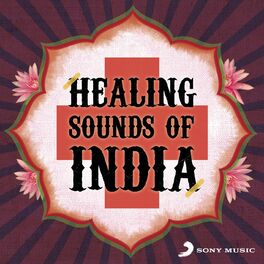 Album cover of Healing Sounds of India
