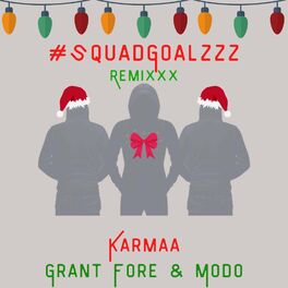 Album cover of #SquadGoalzzz (feat. Grant Fore & Modo)
