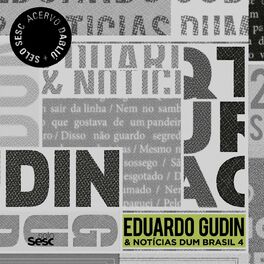Album cover of Eduardo Gudin & Notícias Dum Brasil 4