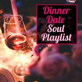 Album cover of Dinner Date Soul Playlist