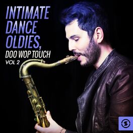 Album cover of Intimate Dance Oldies: Doo Wop Touch, Vol. 2