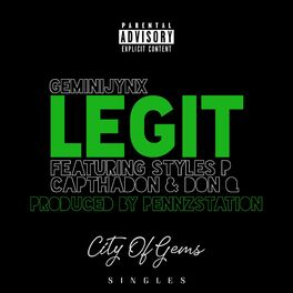 Album cover of Legit (feat. Styles P, Don Q & Cap Tha Don)