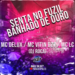 Taca Tudo na DZ7 – música e letra de DJ NpcSize, DJ BL