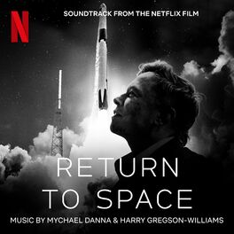 Album cover of Return To Space (Soundtrack From The Netflix Film)