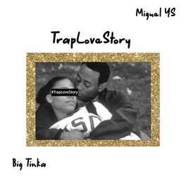 Album cover of TrapLoveStory