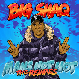 Album cover of Man's Not Hot (The Remixes)