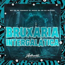 Album cover of Bruxaria Intergaláctica