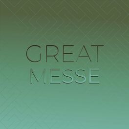 Album cover of Great Messe