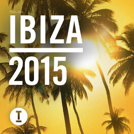 Album cover of Toolroom Ibiza 2015