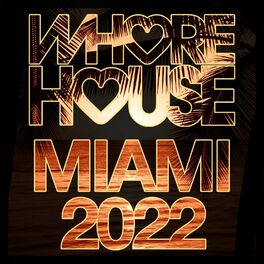 Album cover of Whore House Miami 2022