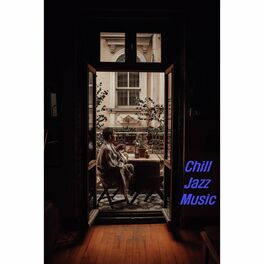 Album cover of Chill Jazz Music